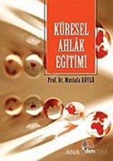 Küresel Ahlak Eğitimi