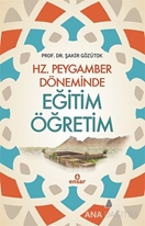 Hz. Peygamber Döneminde Eğitim Öğretim