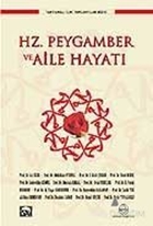 Hz. Peygamber ve Aile Hayatı