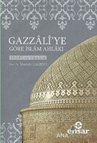 Gazzali'ye Göre İslam Ahlakı