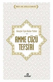 Gençler İçin Kolay Tefsir  Amme Cüzü Tefsiri