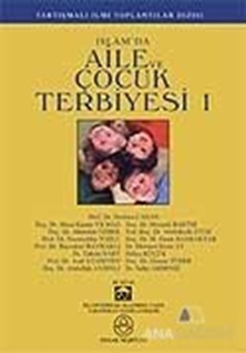 İslam'da Aile ve Çocuk Terbiyesi 1