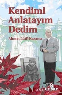 Kendimi Anlatayım Dedim