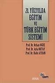 21. Yüzyılda Eğitim ve Türk Eğitim Sistemi