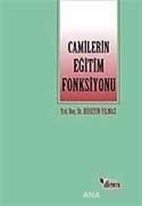 Camilerin Eğitim Fonksiyonu