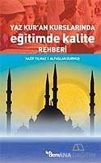 Yaz Kur'an Kurslarında Eğitimde Kalite Rehberi