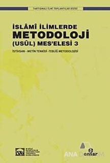 İslami İlimlerde Metodoloji (Usül) Meselesi 3