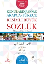 Konularına Göre Arapça - Türkçe Resimli Büyük Sözlük
