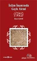 İslam İnancında Gayb Alemi