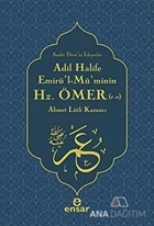 Adil Halife Emirü'l-Mü'minin Hz. Ömer (r.a.)