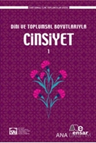 Dini ve Toplumsal Boyutlarıyla Cinsiyet 1