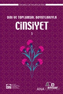 Dini ve Toplumsal Boyutlarıyla Cinsiyet 1
