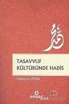 Tasavvuf Kültüründe Hadis