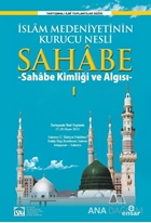 İslam Medeniyetinin Kurucu Nesli Sahabe