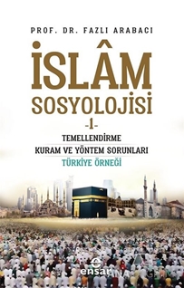 İslam Sosyolojisi - 1