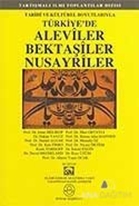 Türkiye'de Aleviler Bektaşiler Nusayriler