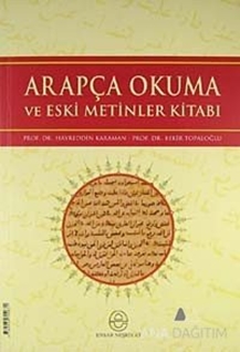 Arapça Okuma ve Eski Metinler Kitabı