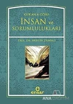 Kur'an'a Göre İnsan ve Sorumlulukları