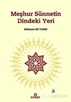 Meşhur Sünnetin Dindeki Yeri
