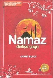 Namaz Dirilişe Çağrı