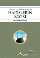 Rivayet Tekniği Açısından Hadislerin Sayısı