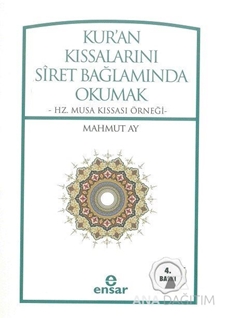 Kur'an Kıssalarını Siret Bağlamında Okumak