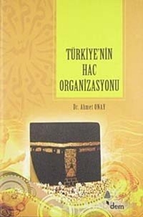 Türkiye'nin Hac Organizasyonu