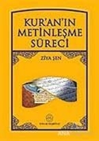 Kur'an'ın Metinleşme Süreci