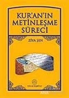 Kur'an'ın Metinleşme Süreci
