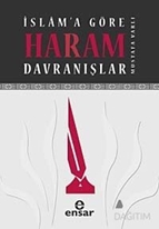 İslam'a Göre Haram Davranışlar