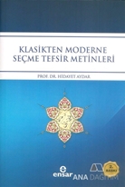 Klasikten Moderne Seçme Tefsir Metinleri