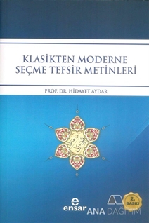 Klasikten Moderne Seçme Tefsir Metinleri