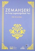 Zemahşeri ve Arap Lugatçılığındaki Yeri