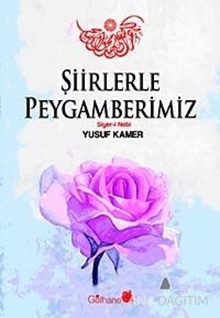 Şiirlerle Peygamberimiz