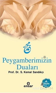 Peygamberimizin Duaları