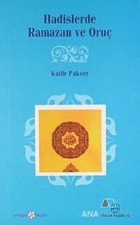 Hadislerde Ramazan ve Oruç