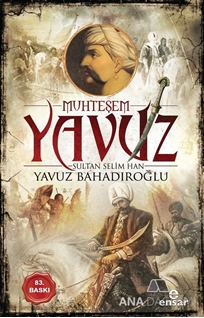 Muhteşem Yavuz Sultan Selim Han