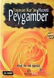 Yaşayan Kur'an Hazreti Peygamber