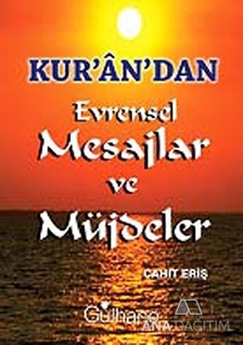 Kur'an'dan Evrensel Mesajlar ve Müjdeler