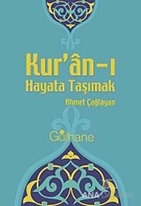 Kur'an-ı Hayata Taşımak