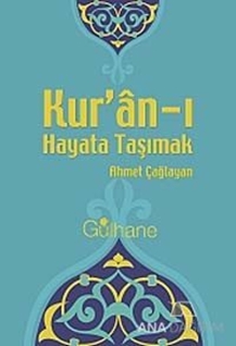 Kur'an-ı Hayata Taşımak