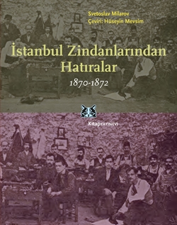 İstanbul Zindanlarından Hatıralar 1870-1872