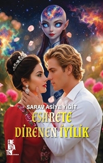 Esarete Direnen İyilik