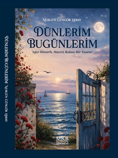 Dünlerim Bugünlerim