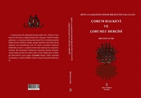 Hitit Uygarlığının İzinde Bir Kültür Yolculuğu Çorum Halkevi ve Çorumlu Dergisi