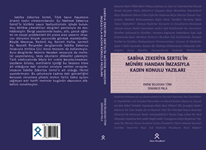 SABİHA ZEKERİYA SERTEL’İN MÜNİRE HANDAN İMZASIYLA KADIN KONULU YAZILARI