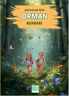 Çocuklar İçin Orman Rehberi