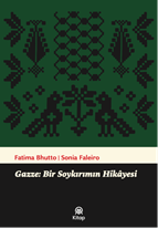 Gazze: Bir Soykırımın Hikâyesi