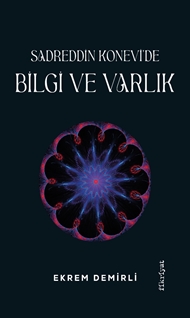 Sadrettin Konevi'de Bilgi ve Varlık