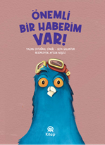 Önemli Bir Haberim Var